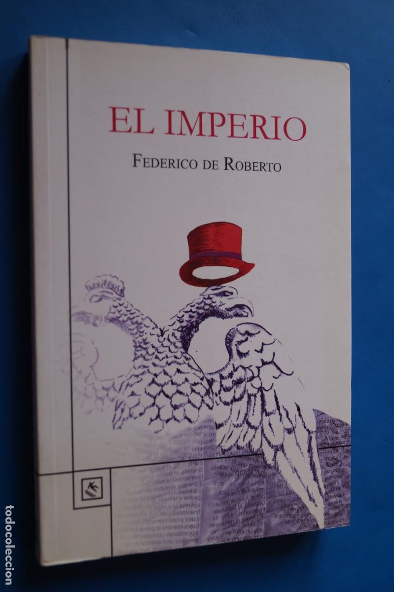 Libros antiguos: EL IMPERIO. FEDERICO DE ROBERTO - Foto 1