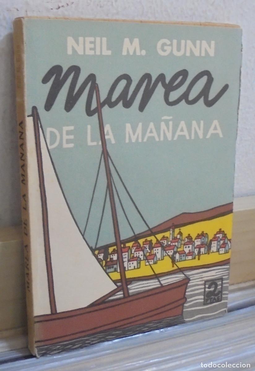 Libros antiguos: Marea de la ma&ntilde;ana. Neil M. Gunn - Foto 1