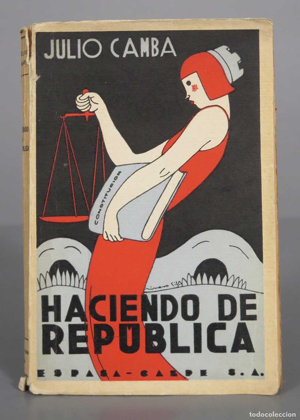 Libros antiguos: Haciendo de Rep&uacute;blica Camba, Julio. 1934 - Foto 1