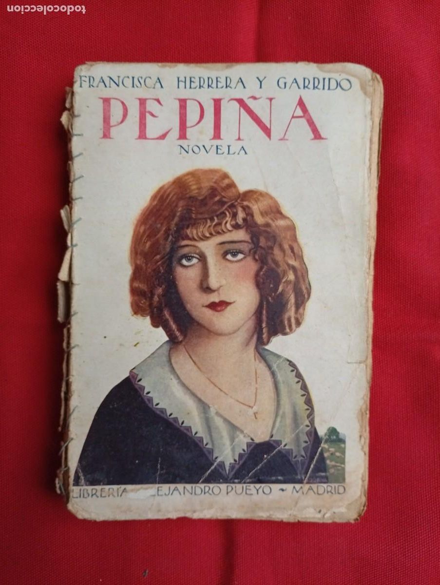 Libros antiguos: FRANCISCA HERRERA - PEPI&Ntilde;A - 1922 - Foto 1