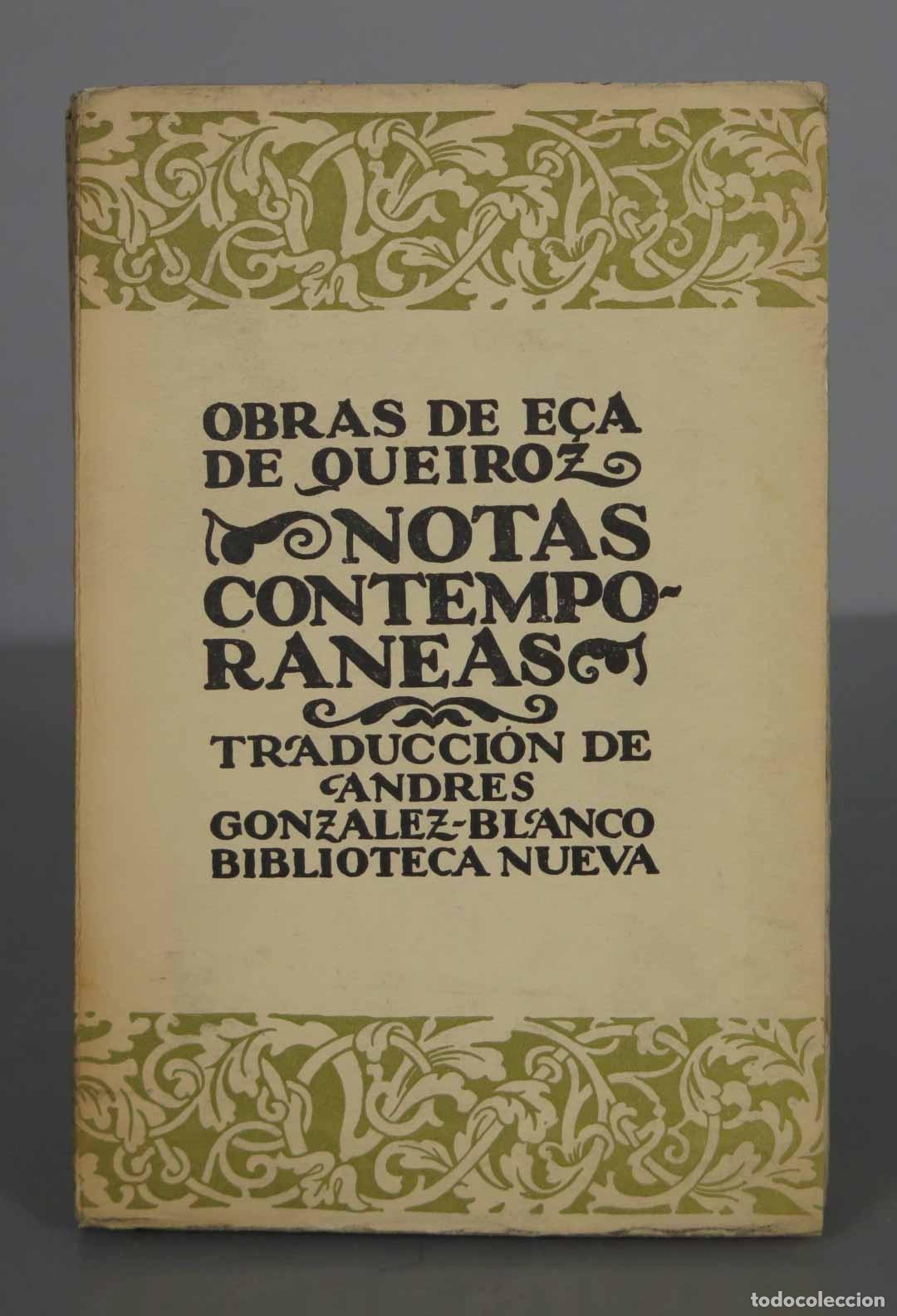 Libros antiguos: NOTAS CONTEMPORANEAS. QUEIROZ, E&ccedil;a de - Foto 1