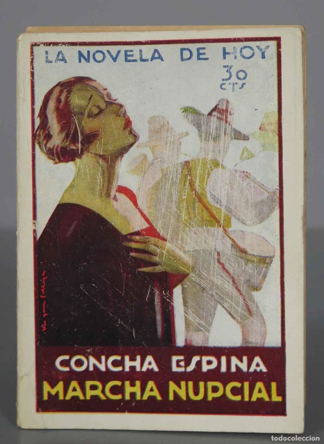 Libros antiguos: MARCHA NUPCIAL. ESPINA,Concha - Foto 1