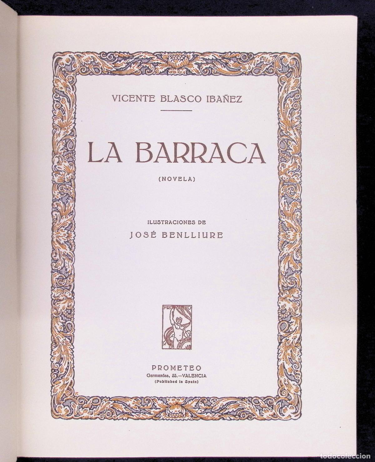 Libri antichi: LA BARRACA. - BLASCO IB&Aacute;&Ntilde;EZ, Vicente. PRIMERA EDICI&Oacute;N, 1929. VALENCIA.