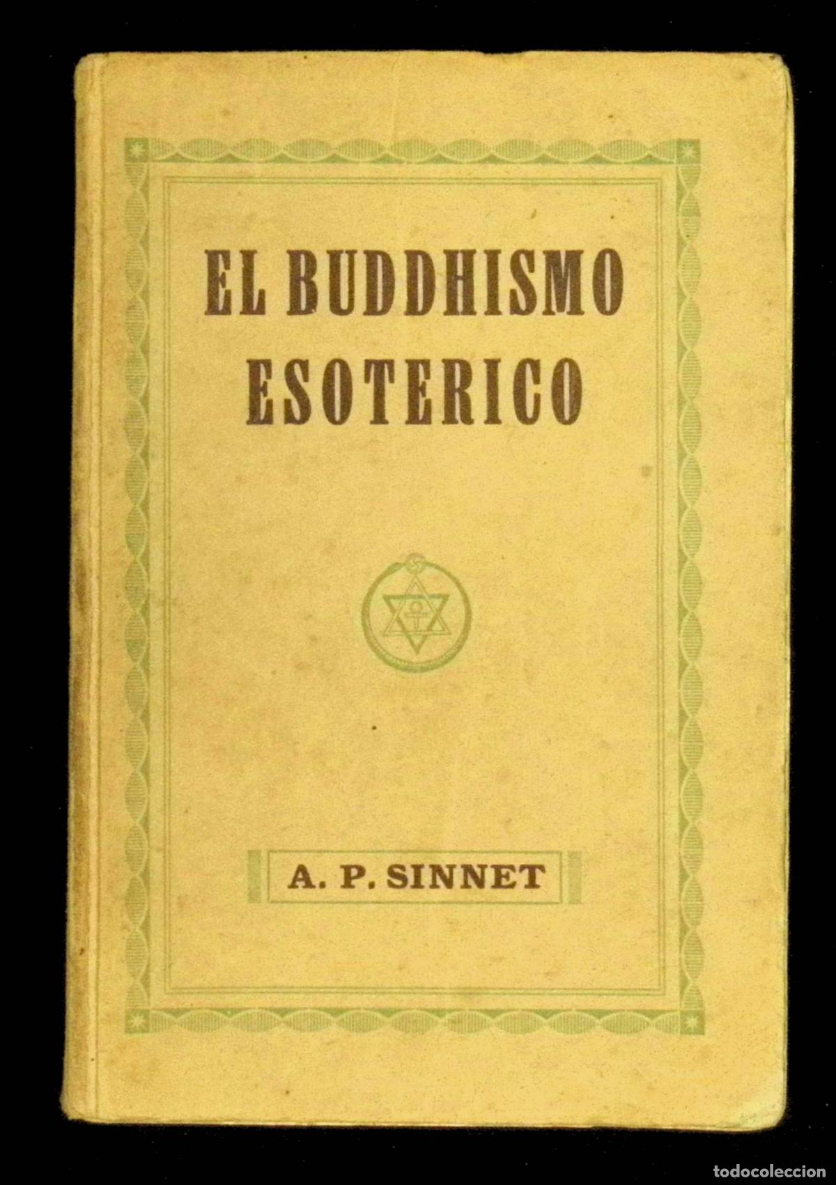 Libros antiguos: EL BUDDHISMO ESOT&Eacute;RICO. - SINNET, A. P. - Foto 1