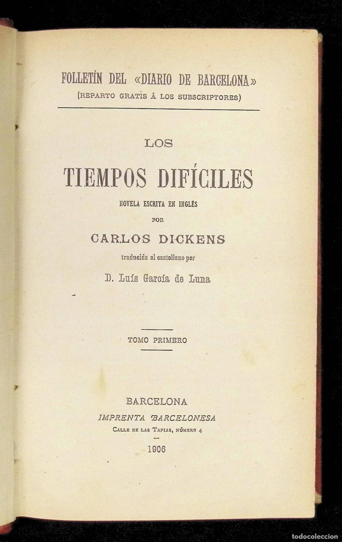 Libros antiguos: LOS TIEMPOS DIF&Iacute;CILES. - DICKENS, Carlos. - Foto 1