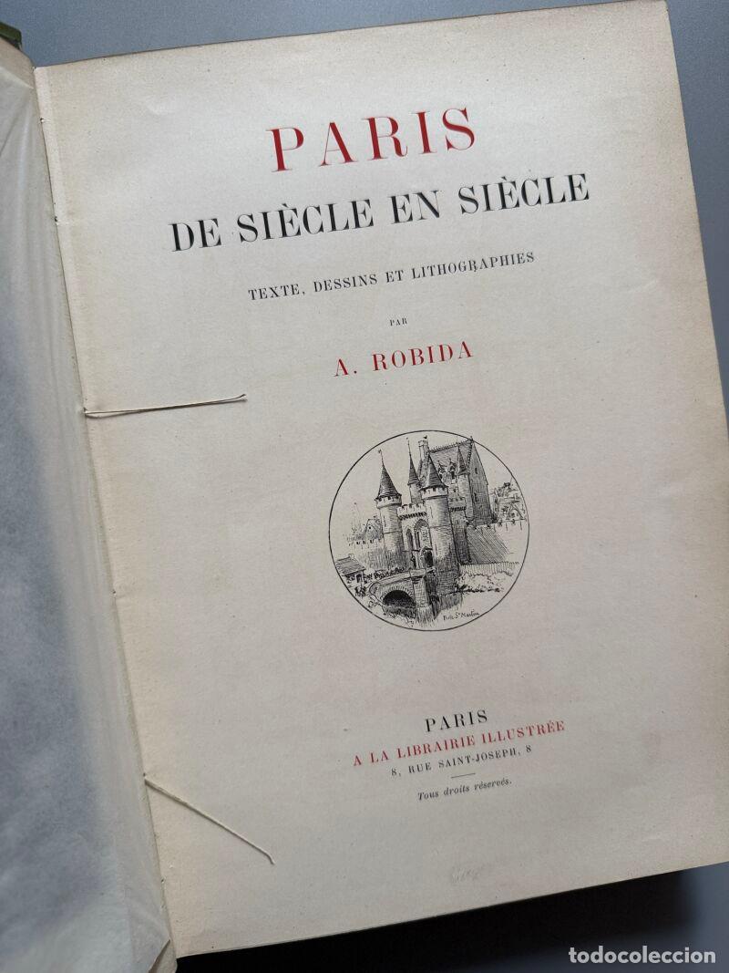 Libros antiguos: Paris de si&egrave;cle en si&egrave;cle, A. Robida - a la Libraire Illustr&eacute;e, ca. 1895 - Foto 2