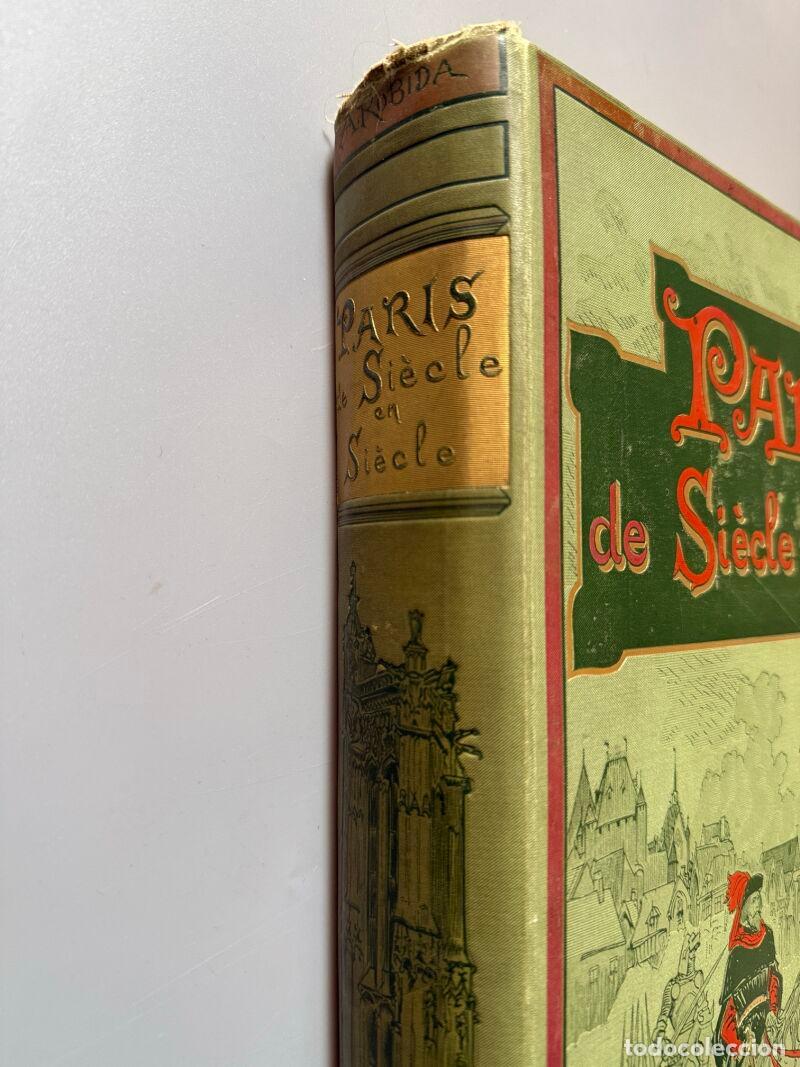 Libros antiguos: Paris de si&egrave;cle en si&egrave;cle, A. Robida - a la Libraire Illustr&eacute;e, ca. 1895 - Foto 10
