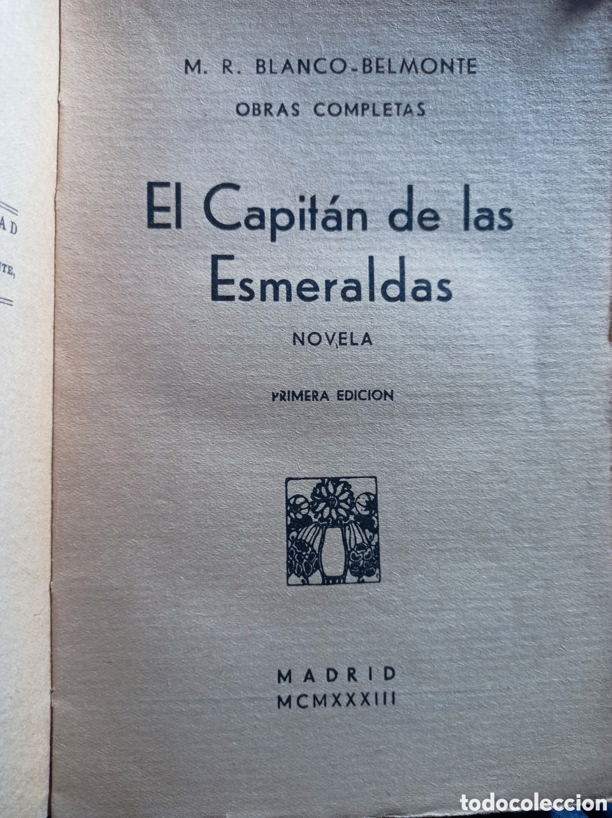 Libros antiguos: EL CAPIT&Aacute;N DE LAS ESMERALDAS. M.R. BLANCO BELMONTE. - Foto 1