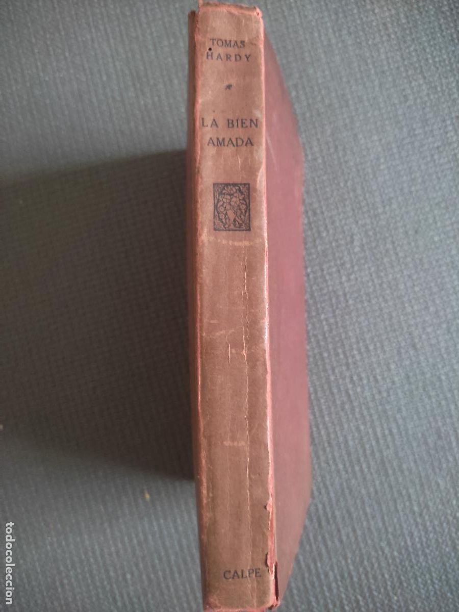 Libros antiguos: La bien amada, Thomas Hardy, ed. Calpe, 1921 - Foto 1