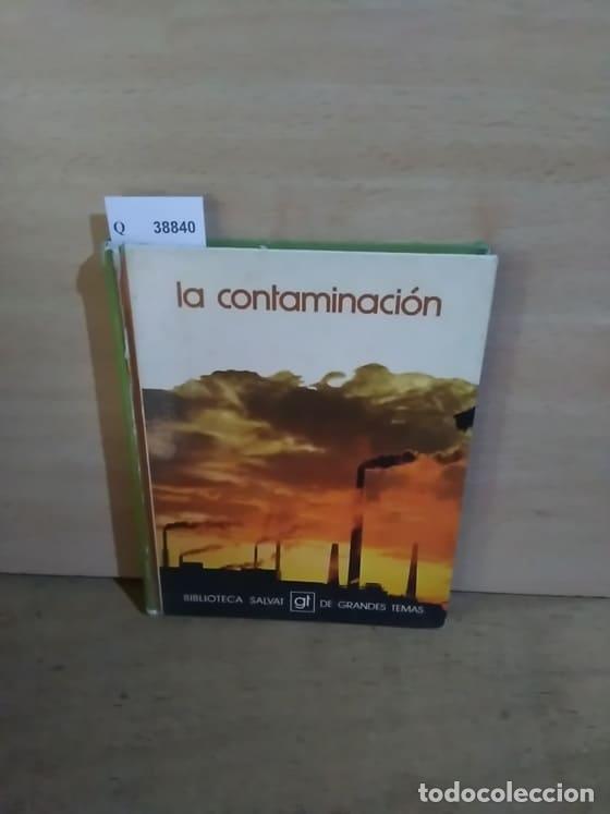Libros antiguos: AA.VV. - LA CONTAMINACION - Foto 1
