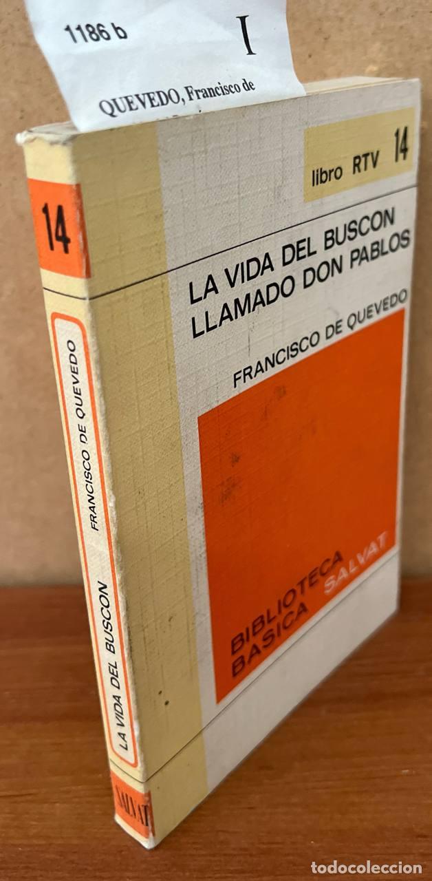 Libros antiguos: QUEVEDO, Francisco de - La vida del Busc&oacute;n - Foto 1