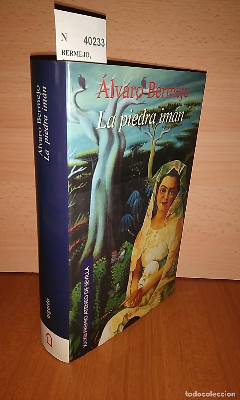 Libros antiguos: BERMEJO, &Aacute;lvaro - LA PIEDRA IM&Aacute;N - Foto 1