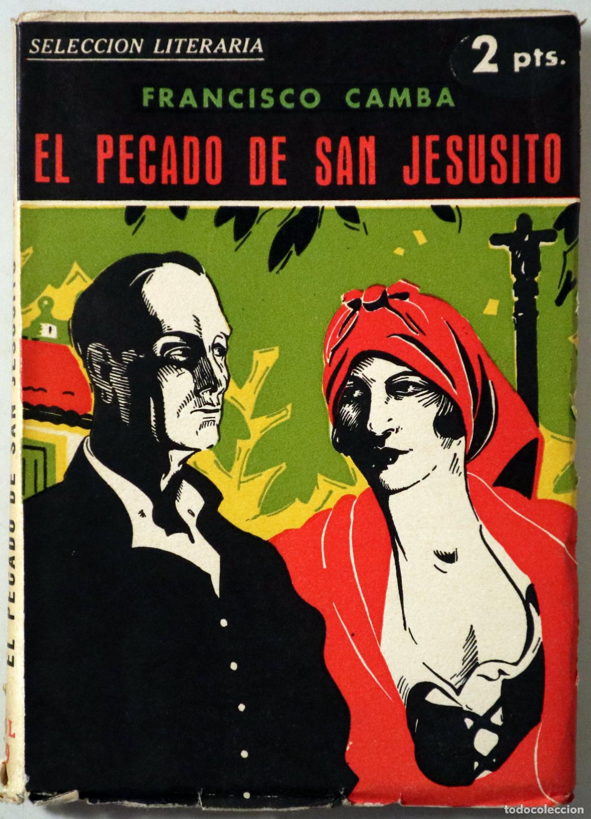 Libros antiguos: CAMBA, Francisco - EL PECADO DE SAN JESUSITO - Madrid 1932 - Foto 1