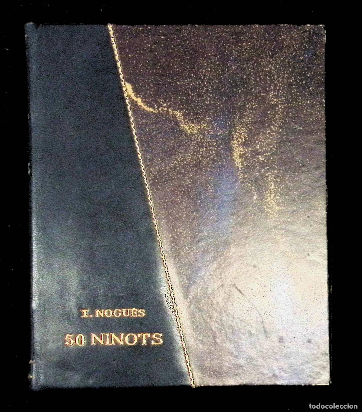 Libros antiguos: 50 NINOTS. - NOGU&Eacute;S, Xavier. - Foto 8