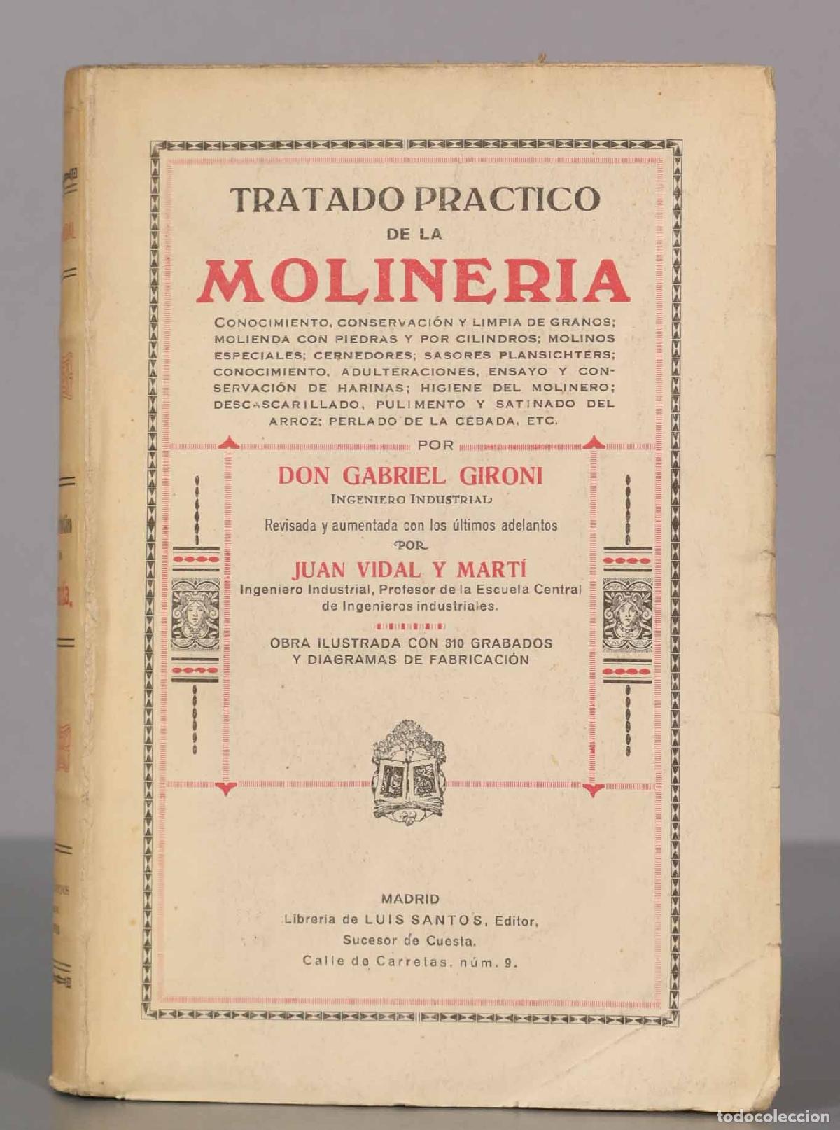 Libros antiguos: TRATADO PR&Aacute;CTICO DE LA MOLINER&Iacute;A GIRONI, GABRIEL. VIDAL - Foto 1