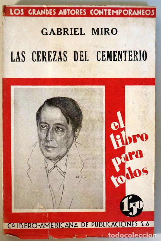 Libros antiguos: MIRO, Gabriel - LAS CEREZAS DEL CEMENTERIO - Madrid 1930 - Foto 1
