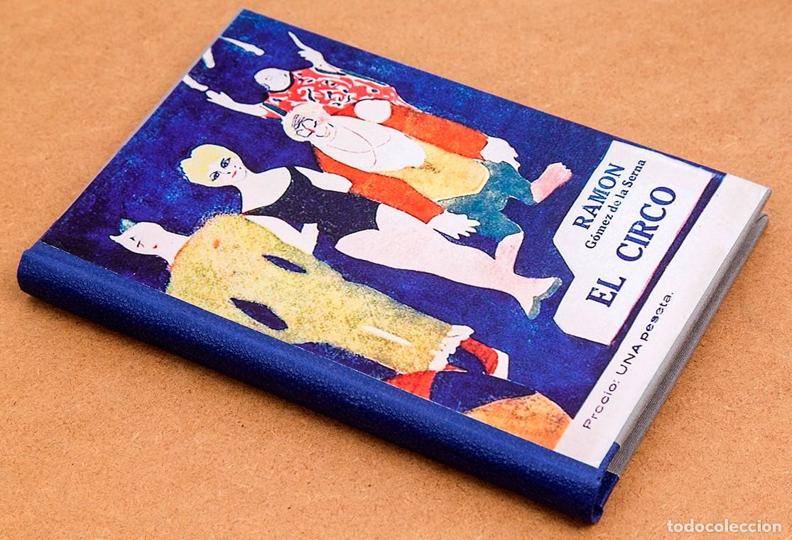 Libros antiguos: RAM&Oacute;N G&Oacute;MEZ DE LA SERNA - EL CIRCO - 1&ordf; EDICI&Oacute;N 1917 - Foto 2