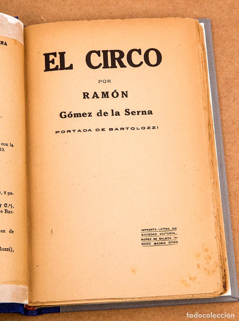 Libros antiguos: RAM&Oacute;N G&Oacute;MEZ DE LA SERNA - EL CIRCO - 1&ordf; EDICI&Oacute;N 1917 - Foto 4