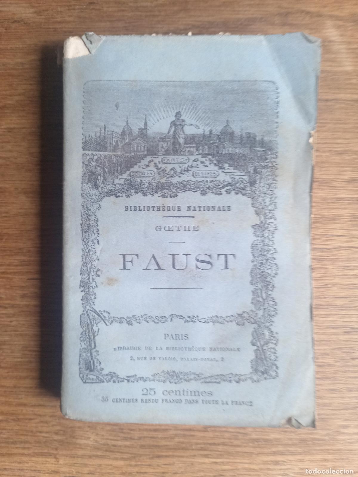 Libros antiguos: Goethe. Faust. Par&iacute;s: Bibliotheque Nationale, 1876 - Foto 1