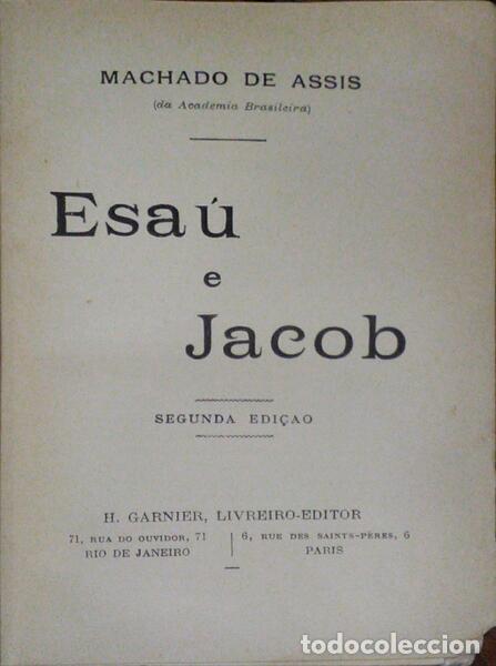 Libros antiguos: MACHADO DE ASSIS. (Joaquim Maria) - ESA&Uacute; E JACOB. - Foto 1
