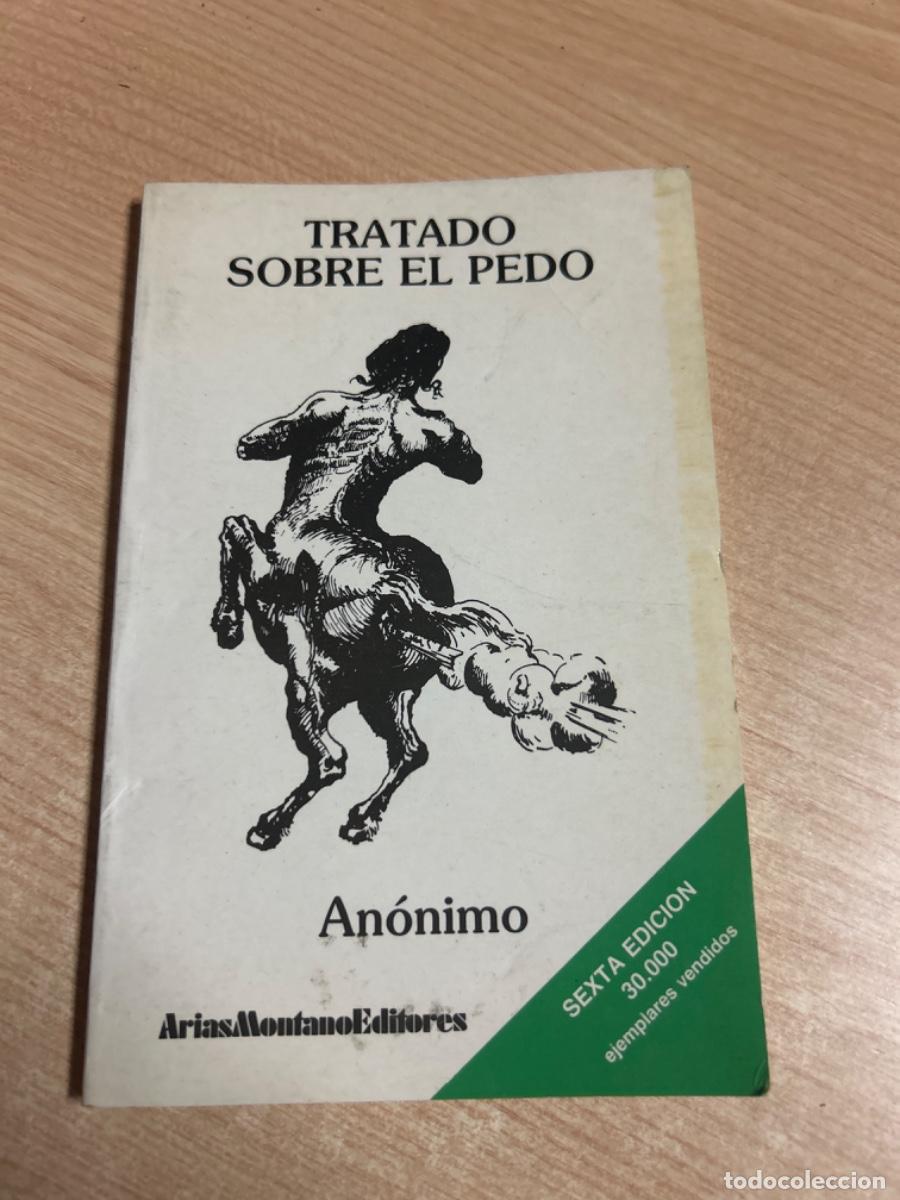 Libros antiguos: Tratado sobre el pedo (&aacute;nonimo) - Foto 1