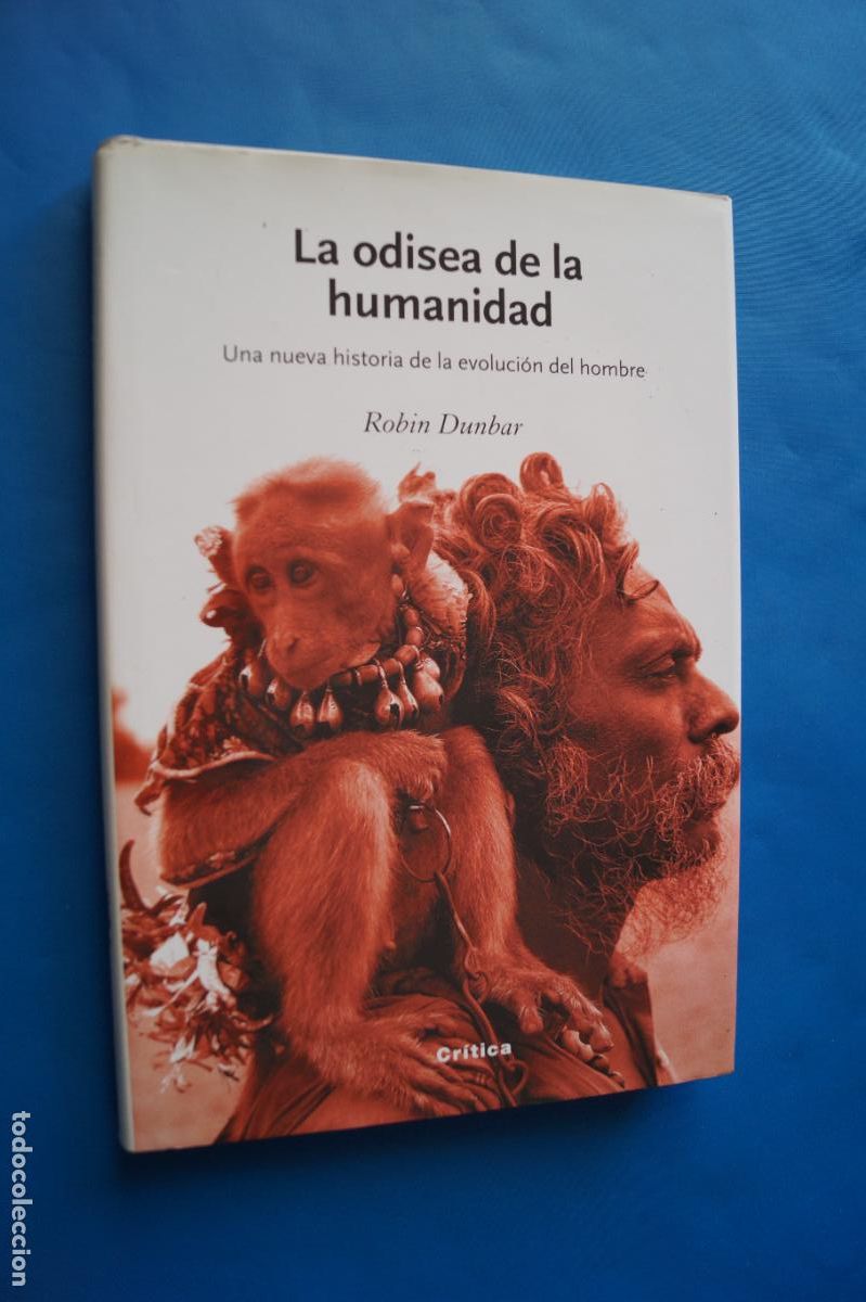Libros antiguos: LA ODISEA DE LA HUMANIDAD. ROBIN DUNBAR - Foto 1