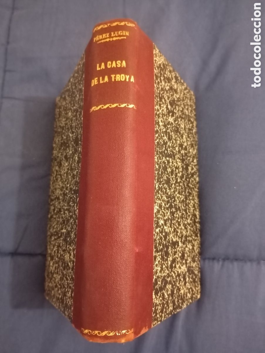 Libros antiguos: LA CASA DE LA TROYA - ALEJANDRO P&Eacute;REZ LUGIN - Foto 2