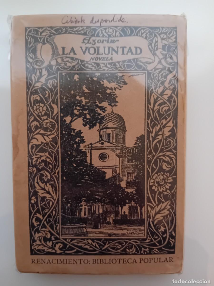 Libros antiguos: AZOR&Iacute;N. LA VOLUNTAD. RENACIMIENTO. SIN FECHA - Foto 1