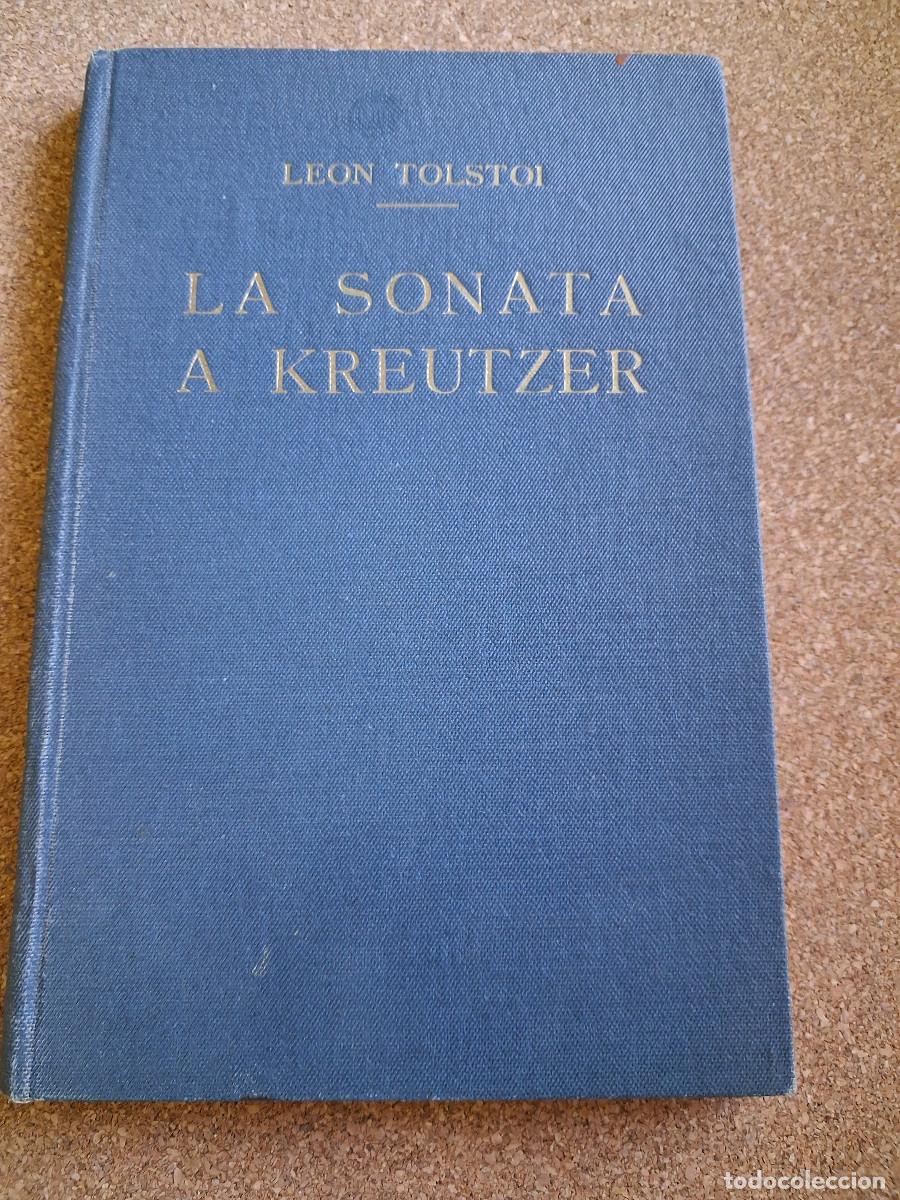 Libros antiguos: Tolstoi (Le&oacute;n) La sonata a Kreutzer - Foto 1