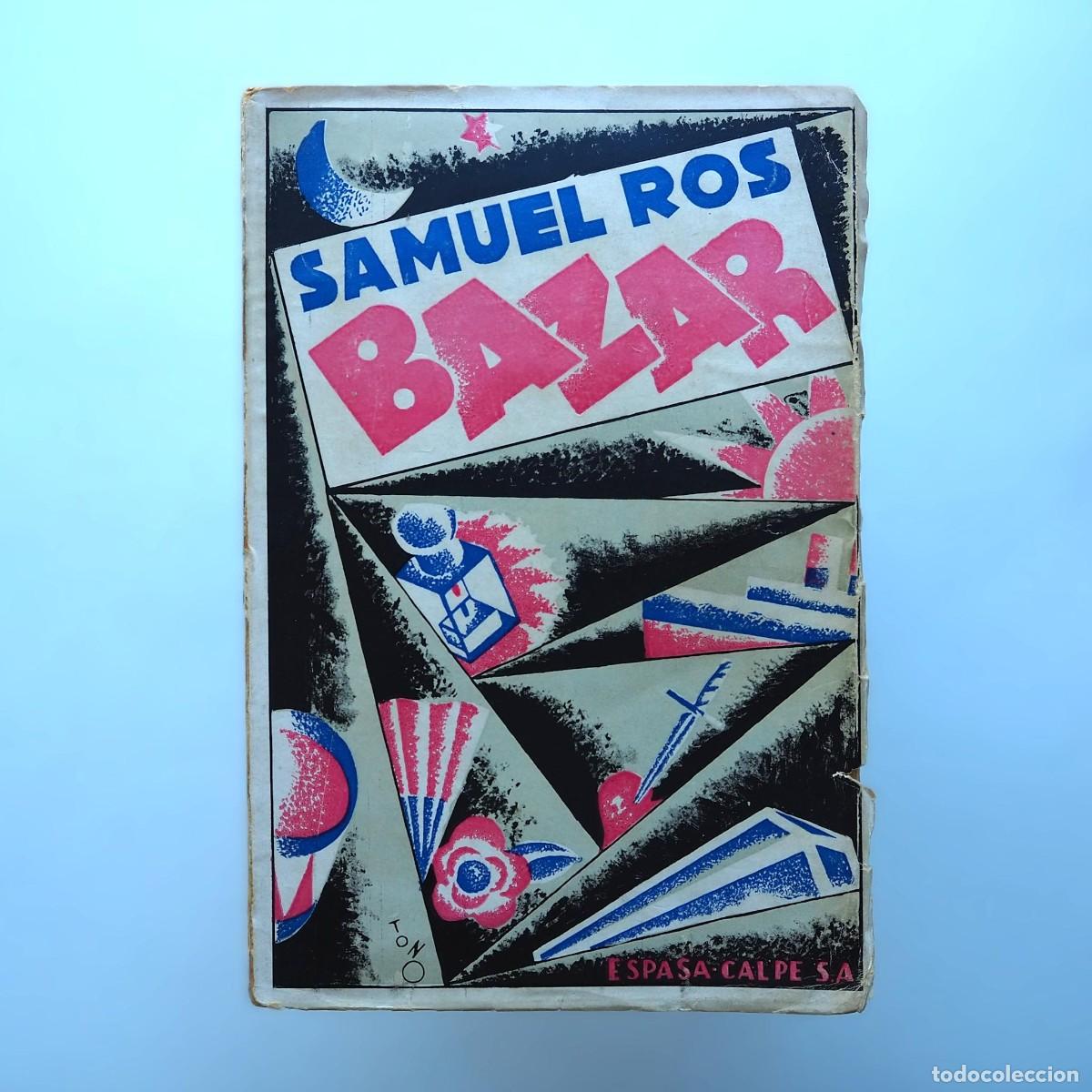 Libros antiguos: Bazar [Primera edici&oacute;n] - Ros, Samuel - Foto 1