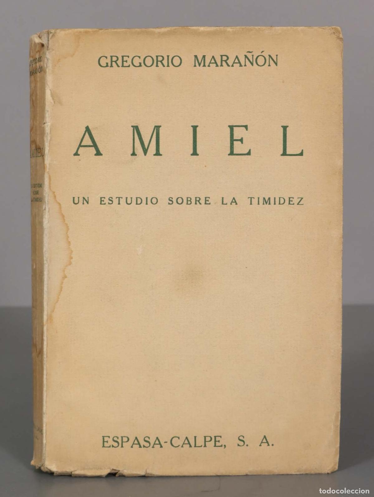 Libros antiguos: Amiel Un estudio sobre la timidez. Mara&ntilde;&oacute;n, Gregorio - Foto 1