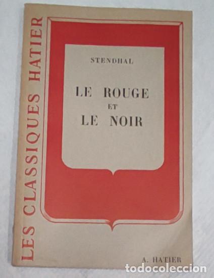 Libros antiguos: LE ROUGE ET LE NOIR, STENDHAL, LES CLASSIQUES HATIER, LIBRO EN FRANCES - Foto 1