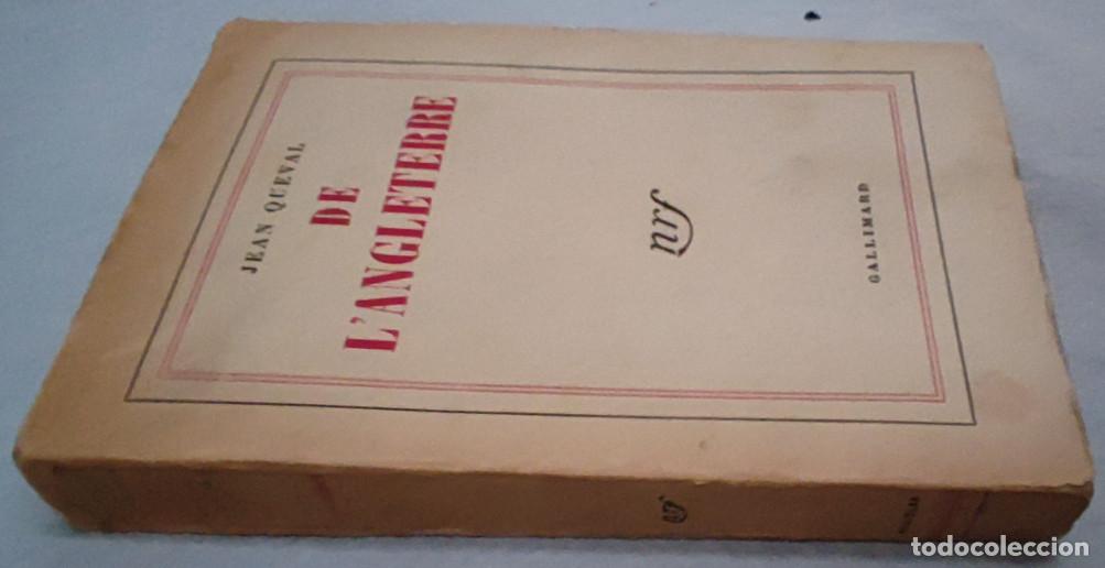 Libros antiguos: DE LANGLETERRE, JEAN QUEVAL, NRF, GALLIMARD 1956, LIBRO EN FRANCES - Foto 2