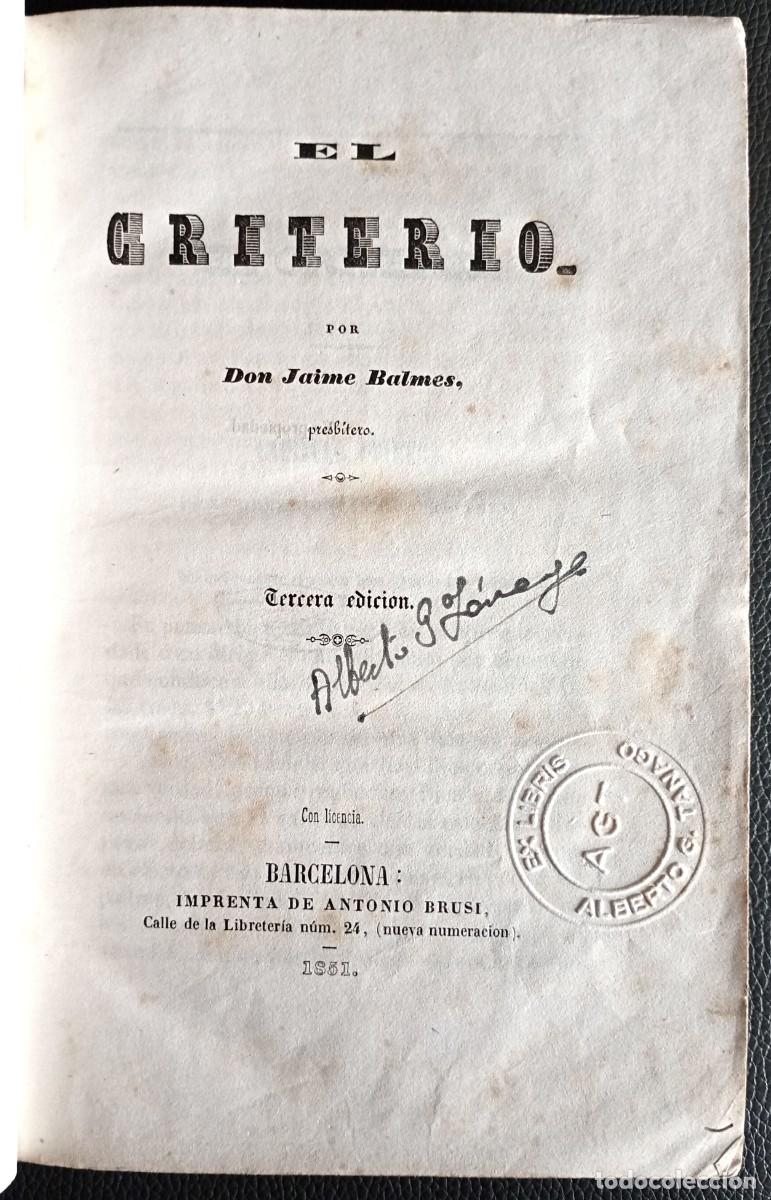Libros antiguos: Jaime Balmes . Escritos p&oacute;stumos / El criterio - Foto 6