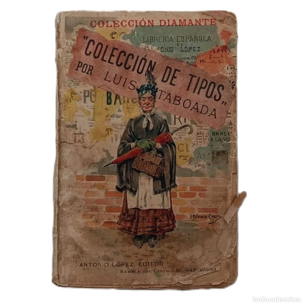 Libros antiguos: Colecci&oacute;n de tipos. Luis Taboada - Foto 1