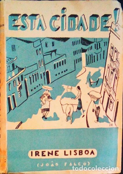 Libros antiguos: LISBOA. (Irene) - ESTA CIDADE! - Foto 2