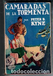 Libros antiguos: Camaradas de la Tormenta, Peter B. Kyne - Foto 1