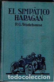 Libros antiguos: El simp&aacute;tico harag&aacute;n, P.G. Wodehouse - Foto 1