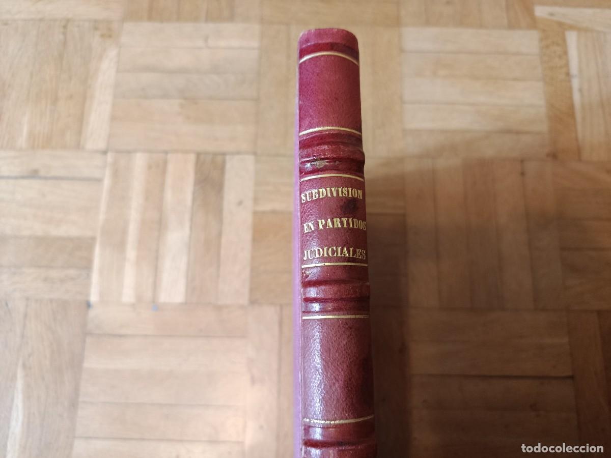 Libros antiguos: Subdivisi&oacute;n en partidos judiciales - Foto 5