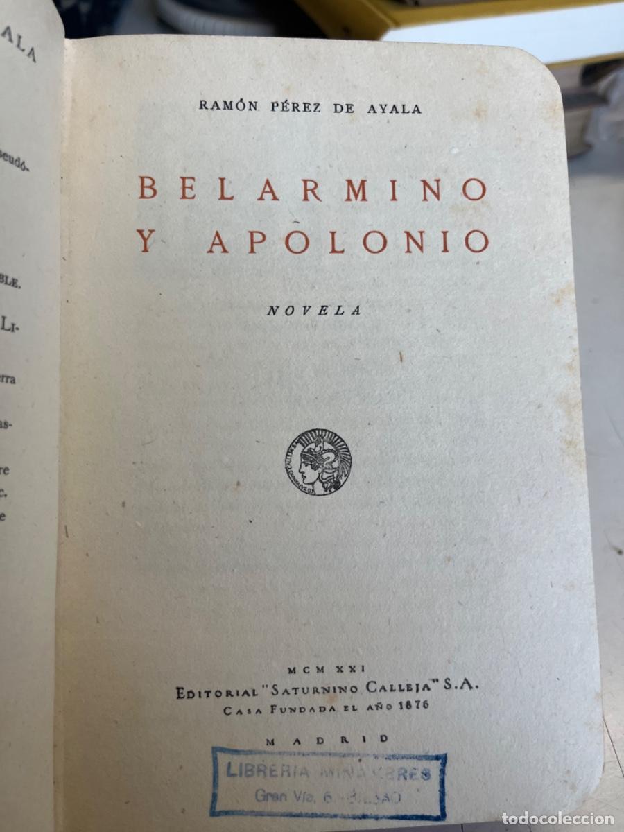 Libros antiguos: P&eacute;rez de Ayala, Ram&oacute;n.- Belarmino y Apolonio - Foto 2