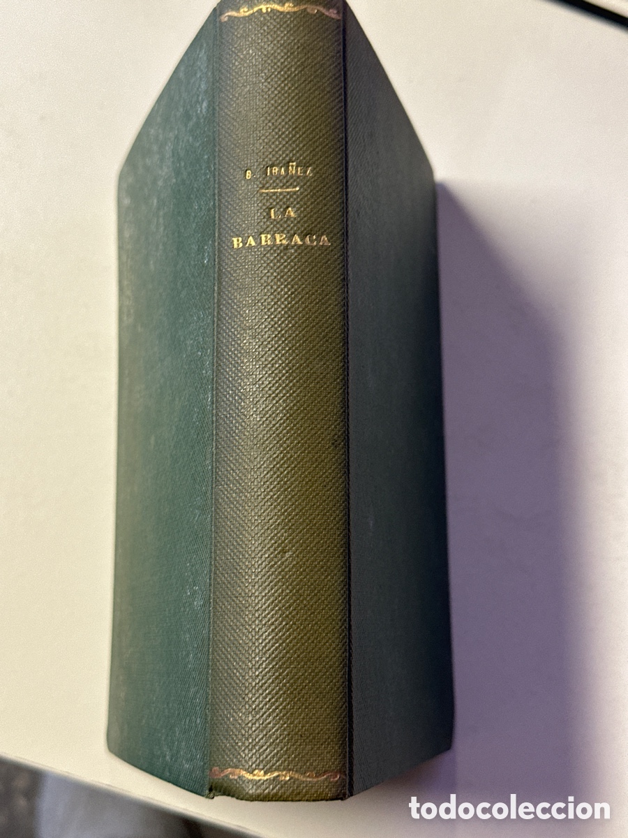 Libros antiguos: BLASCO IBA&Ntilde;EZ, &rdquo;LA BARRACA&rdquo;. 1919 - Foto 2