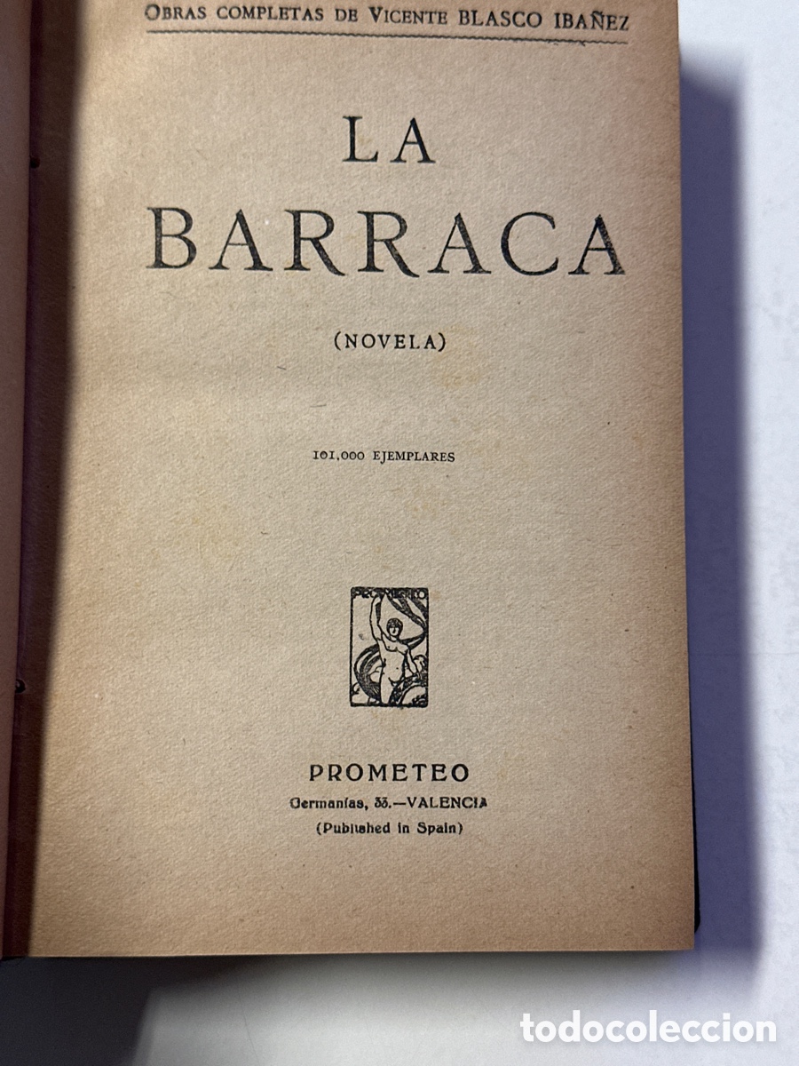 Libros antiguos: BLASCO IBA&Ntilde;EZ, &rdquo;LA BARRACA&rdquo;. 1919 - Foto 1