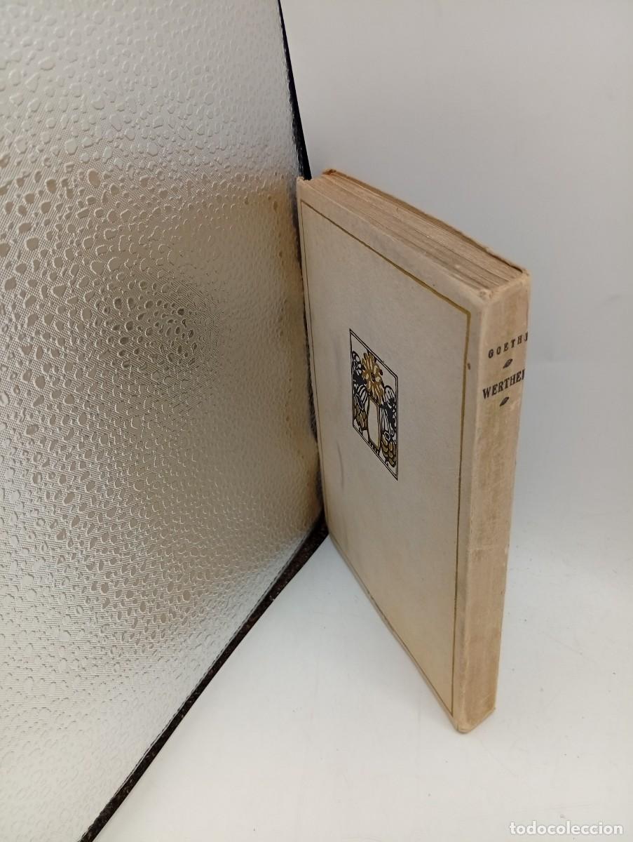 Libros antiguos: WERTHER. GOETHE. PAGS : 174. - Foto 4