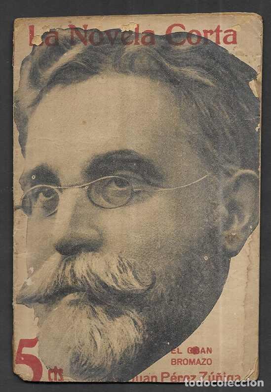 Libros antiguos: Gran Bromazo, El.. La Novela Corta N&ordm; 12 1916 - Foto 1