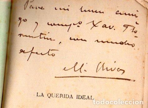 Libros antiguos: MANUEL RIVAS : LA QUERIDA IDEAL (BAUZ&Aacute;, 1914) AUT&Oacute;GRAFO - Foto 2