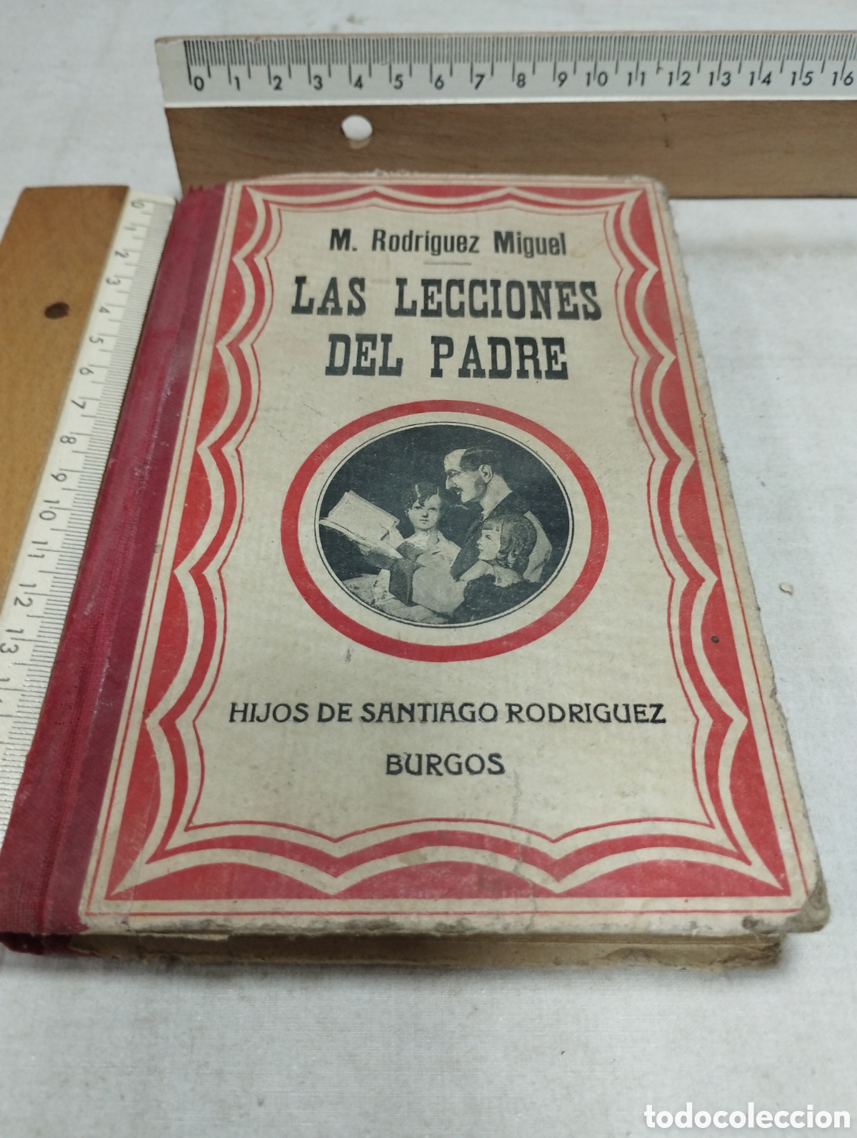 Libros antiguos: Las lecciones del padre. M. Rodr&iacute;guez Miguel - Foto 1