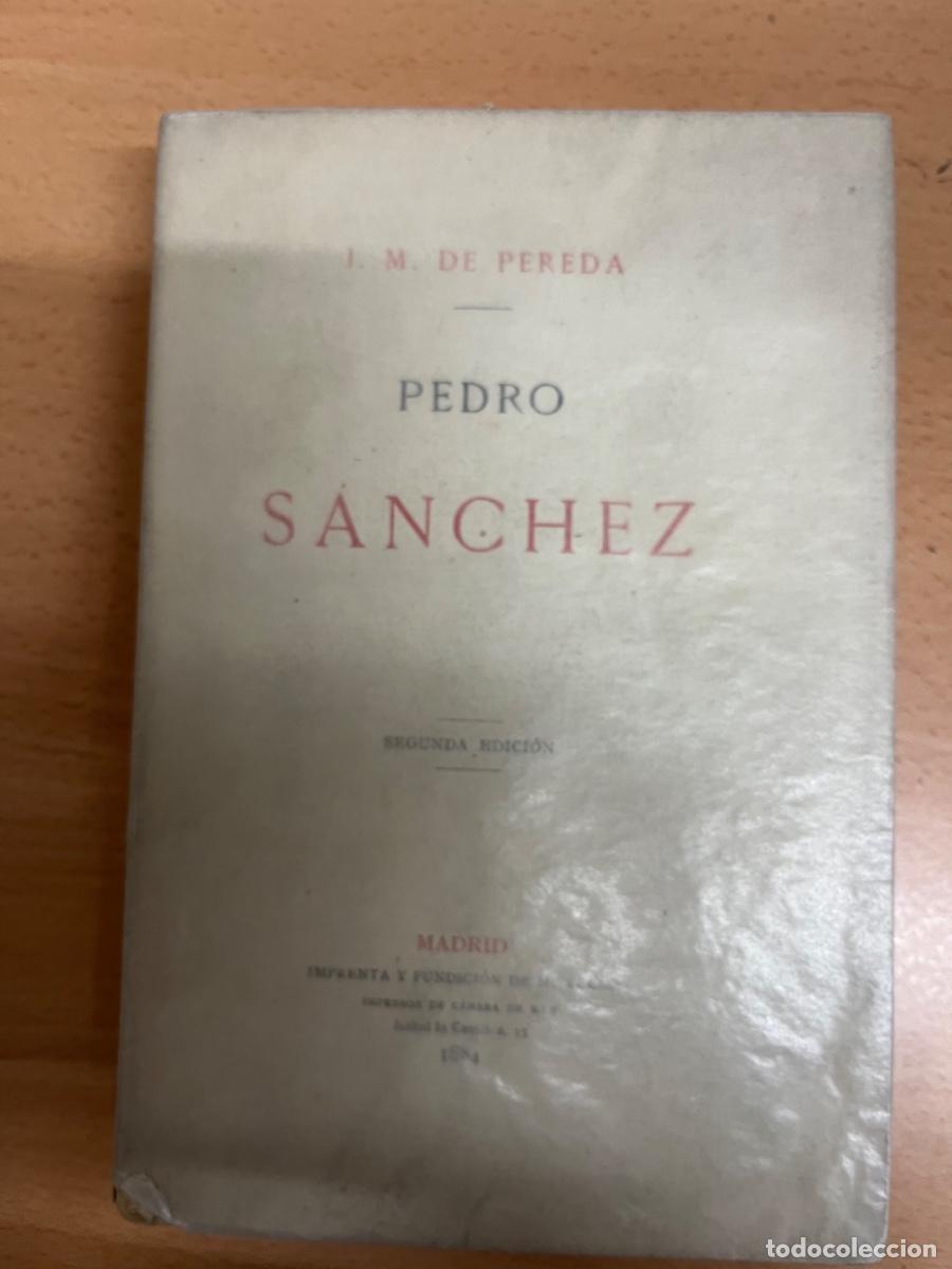Libros antiguos: Pereda, Jos&eacute; Mar&iacute;a de.- Pedro S&aacute;nchez - Foto 2