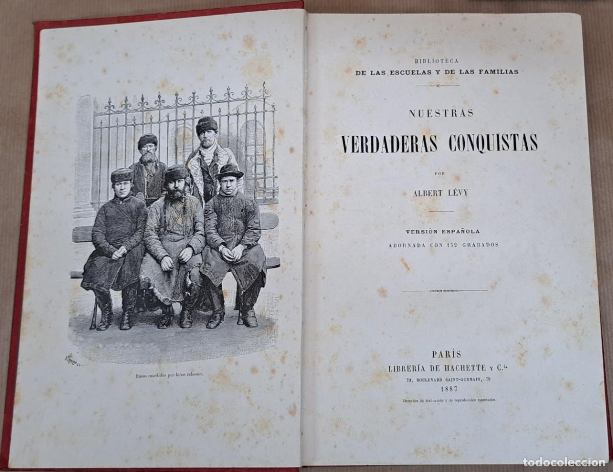 Libros antiguos: Nuestras verdaderas conquistas, Albert Levy. A&ntilde;o 1887 - Foto 1