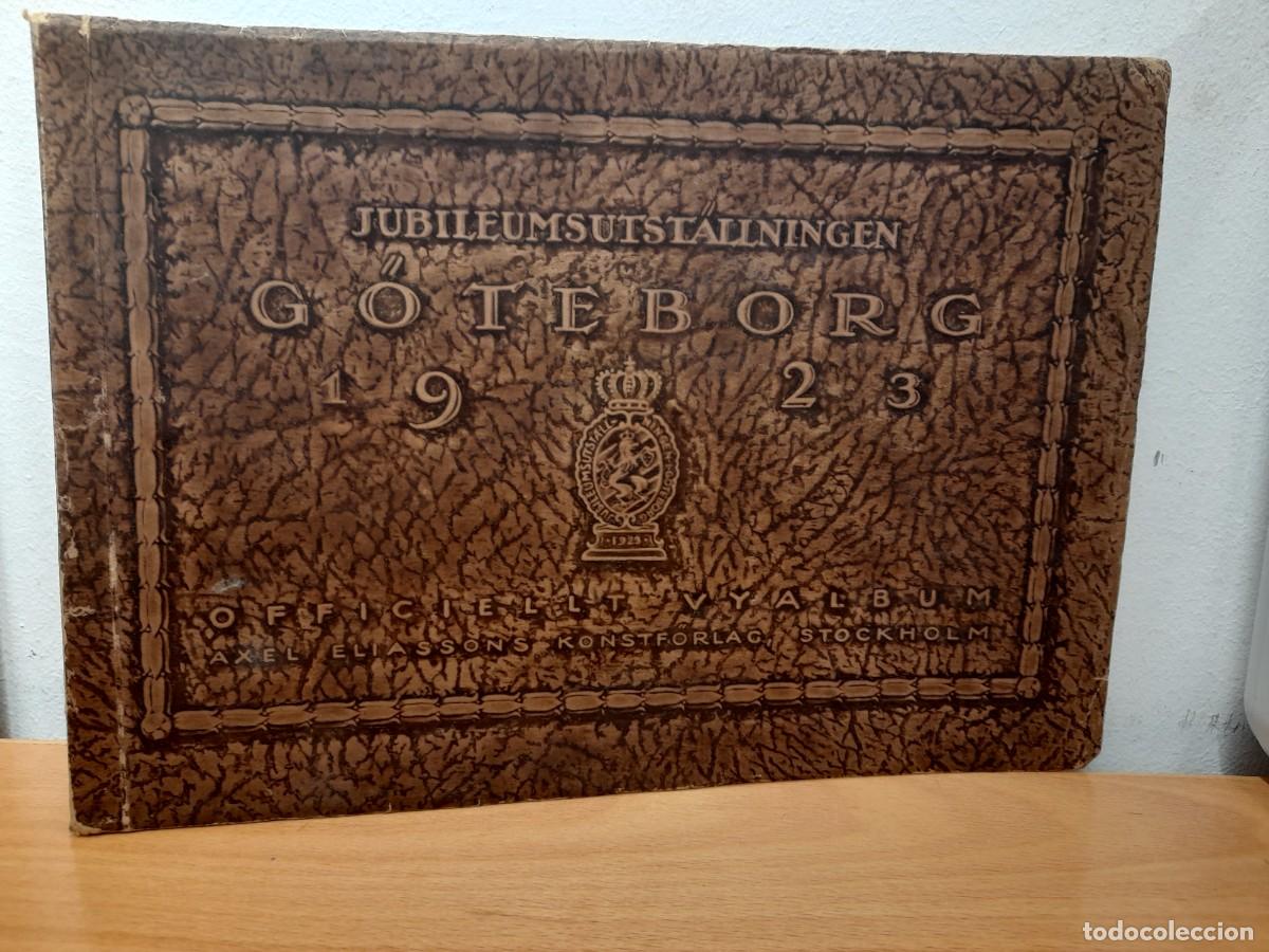 Antiquarische B&uuml;cher: ENV&Iacute;O GRATIS. G&Ouml;TEBORG 1923- JUBILEUMSUTST&Auml;LLNINGENS-OFFICIELLA VYALBUM. ESPECTACULAR ALBUM OFICIAL.