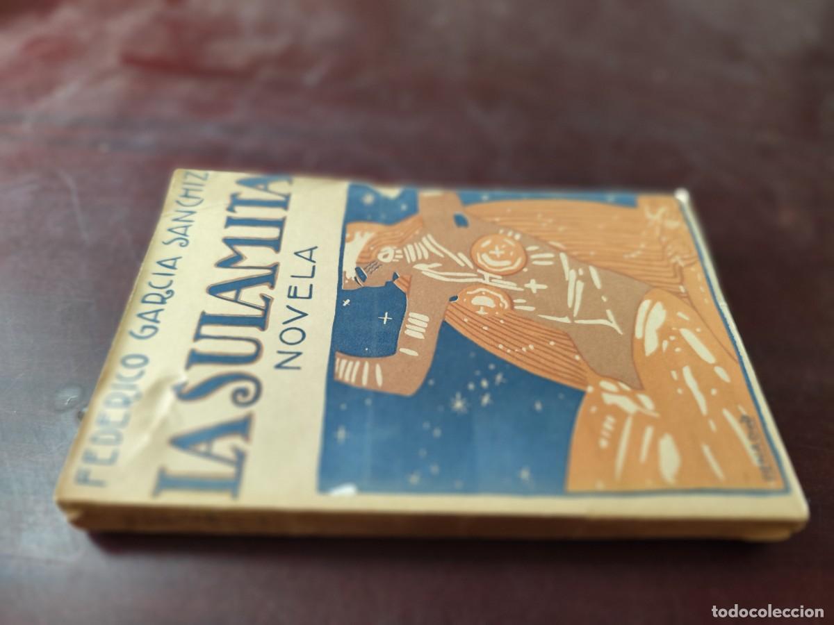 Livros antigos: LA SULAMITA / FEDERICO GARCIA SANCHIZ / CJA429 / 1918 SAENZ DE JUBERA MADRID